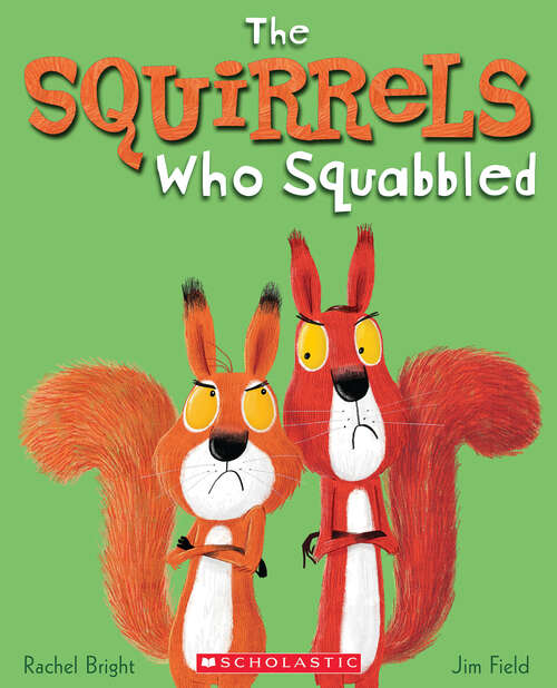 Book cover of The Squirrels Who Squabbled