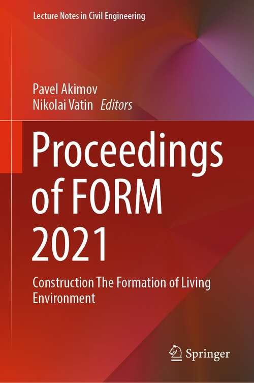 Book cover of Proceedings of FORM 2021: Construction The Formation of Living Environment (1st ed. 2022) (Lecture Notes in Civil Engineering #170)