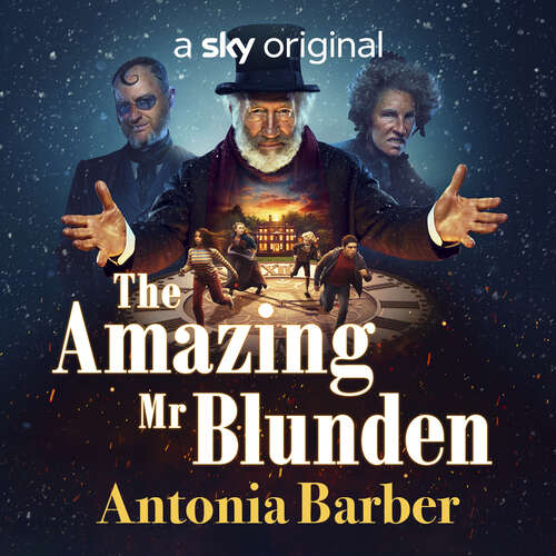 Book cover of The Amazing Mr Blunden: Soon to be a Christmas Sky Original Film, starring Mark Gatiss, Simon Callow and Tamsin Greig (Virago Modern Classics #813)