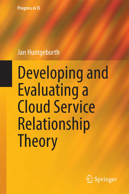 Book cover of Developing and Evaluating a Cloud Service Relationship Theory