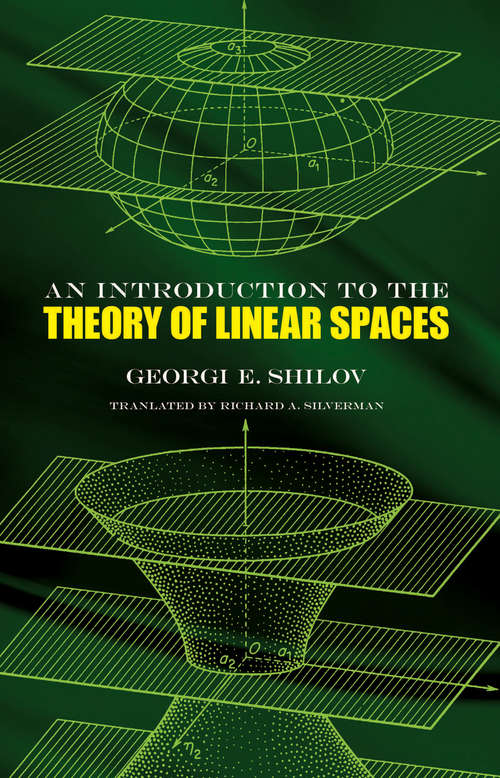 Book cover of An Introduction to the Theory of Linear Spaces (Dover Books on Mathematics)