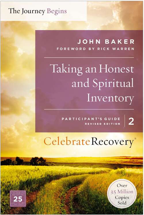 Book cover of Taking an Honest and Spiritual Inventory Participant's Guide 2: A Recovery Program Based on Eight Principles from the Beatitudes (Celebrate Recovery)