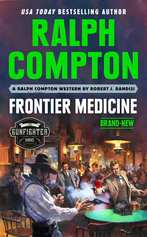 Book cover of Ralph Compton Frontier Medicine (The Gunfighter Series)