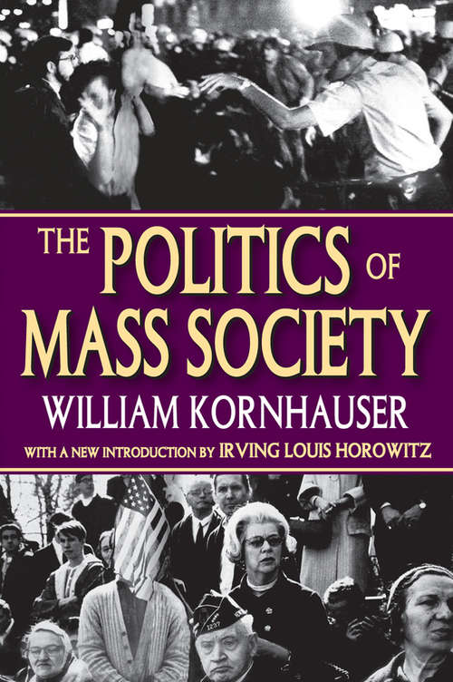 Book cover of The Politics of Mass Society