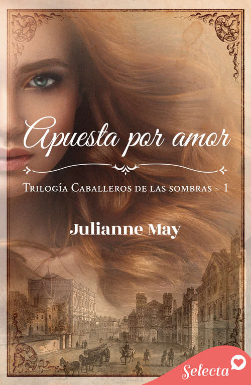 Book cover of Apuesta por amor (Caballeros de las sombras: Volumen 1)