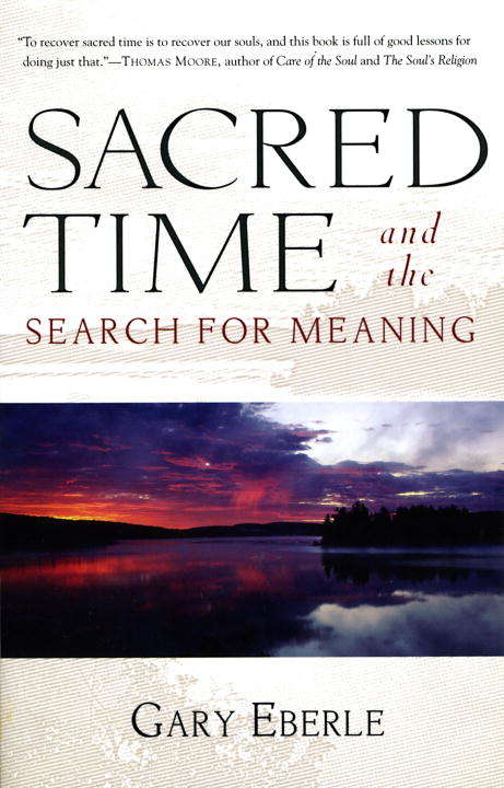 Book cover of Sacred Time and the Search for Meaning