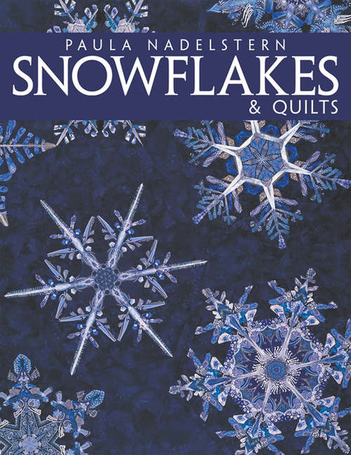 Book cover of Snowflakes & Quilts