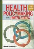 Book cover of Health Policymaking In The United States (Sixth Edition)