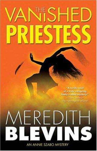 Book cover of The Vanished Priestess (Annie Szabo Mysteries Ser. #2)