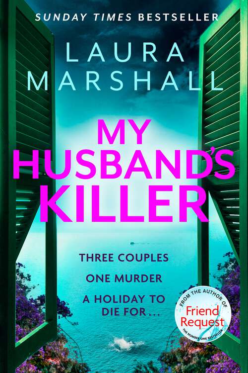 Book cover of My Husband's Killer: The emotional, twisty new mystery from the #1 bestselling author of Friend Request