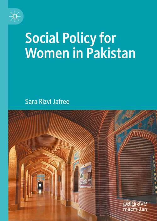 Book cover of Social Policy for Women in Pakistan (1st ed. 2023)