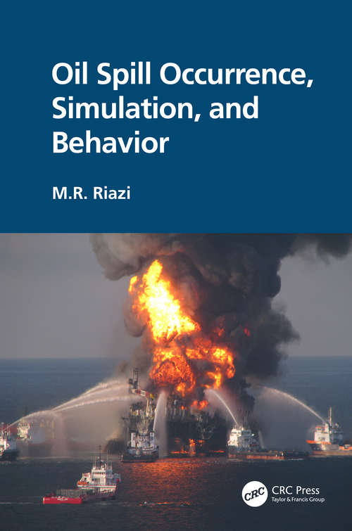 Book cover of Oil Spill Occurrence, Simulation, and Behavior (Fuels and Petrochemicals)