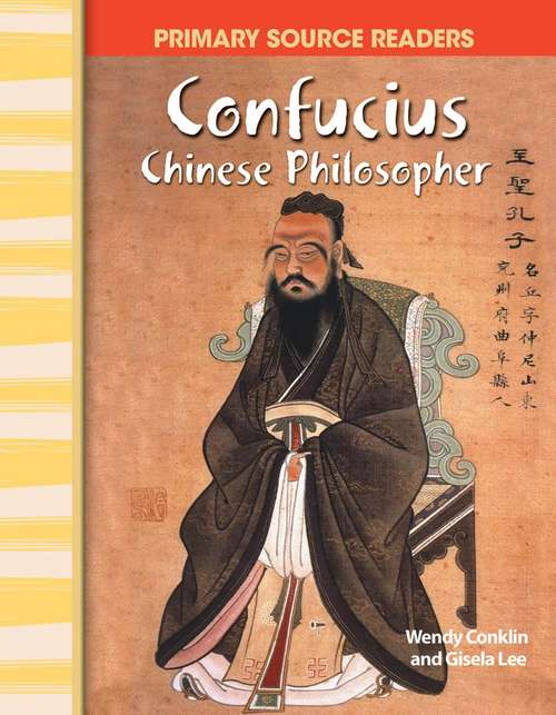 Book cover of Confucius: Chinese Philosopher (Primary Source Readers)