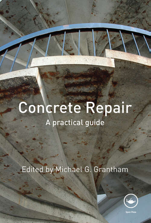 Book cover of Concrete Repair: A Practical Guide