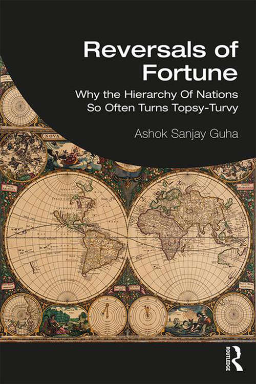 Book cover of Reversals of Fortune: Why the Hierarchy Of Nations So Often Turns Topsy-Turvy