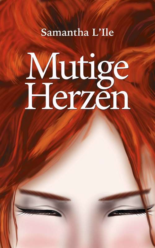 Book cover of Mutige Herzen