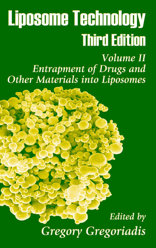 Book cover of Liposome Technology: Entrapment of Drugs and Other Materials into Liposomes