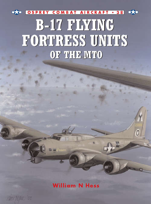 Book cover of B-17 Flying Fortress Units of the MTO