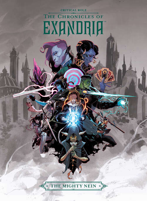 Book cover of Critical Role: The Chronicles of Exandria The Mighty Nein