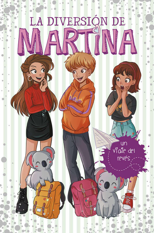 Book cover of Un viaje del revés (La diversión de Martina: Volumen 8)