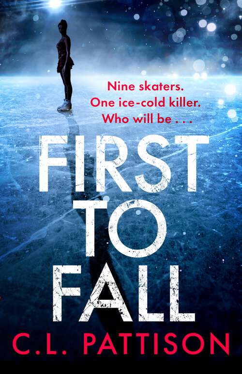 Book cover of First to Fall: A chilling psychological thriller with a twist that will leave you breathless