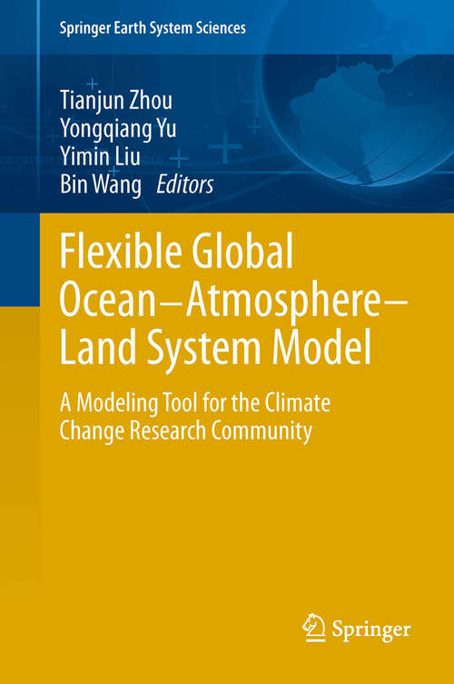 Book cover of Flexible Global Ocean-Atmosphere-Land System Model