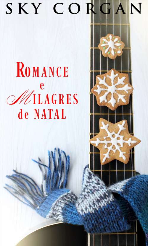 Book cover of Romance e Milagres de Natal