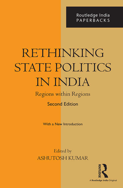 Book cover of Rethinking State Politics in India: Regions within Regions (2)