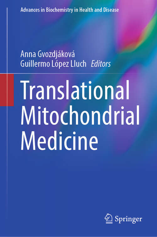 Book cover of Translational Mitochondrial Medicine (Advances in Biochemistry in Health and Disease #32)