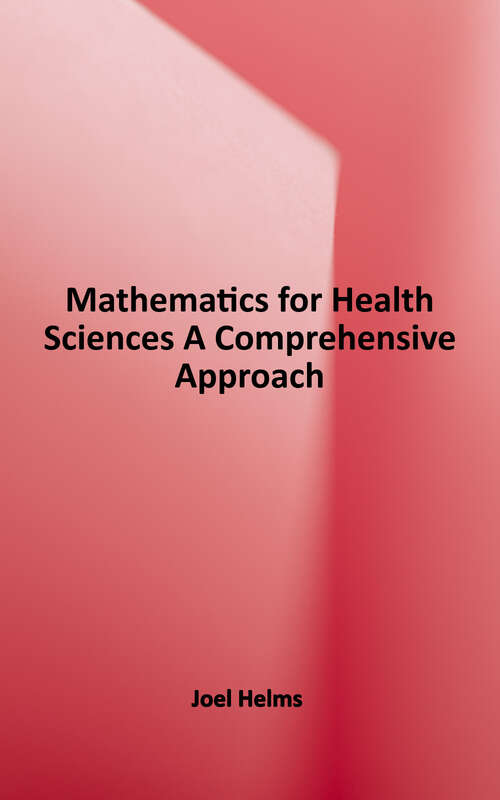 Book cover of Mathematics for Health Sciences: A Comprehensive Approach