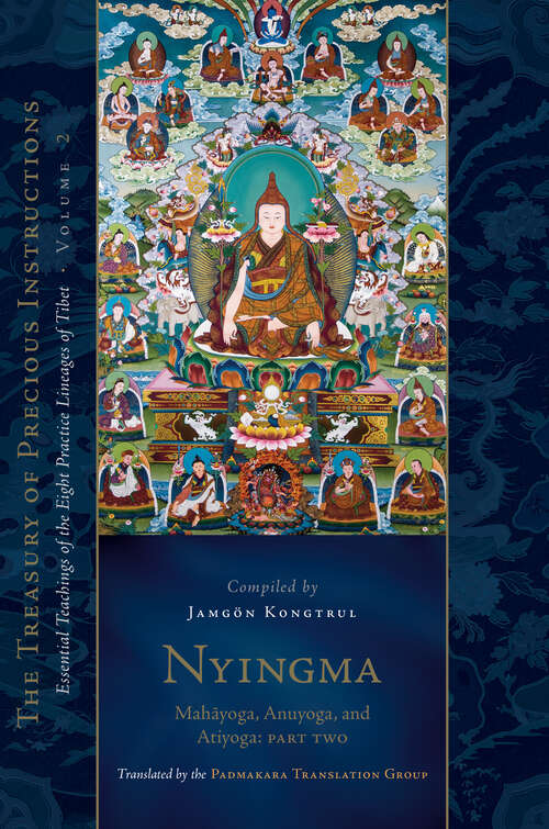 Book cover of Nyingma: Essential Teachings of the Eight Practice Lineages of Tibet, Volume 2 (The Treas ury of Precious Instructions)