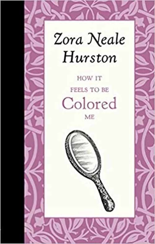 Book cover of How it Feels to be Colored Me (American Roots)