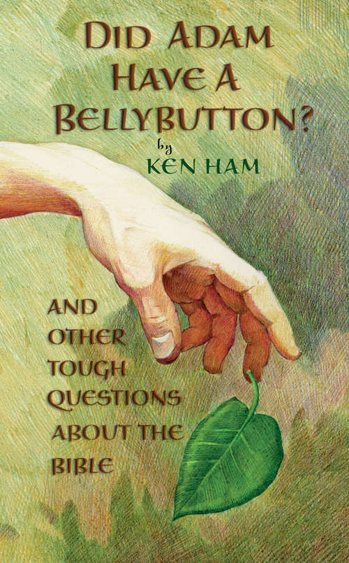 Book cover of Did Adam Have a Bellybutton?