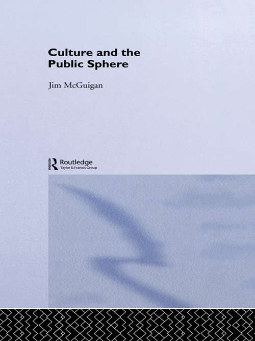 Book cover of Culture and the Public Sphere