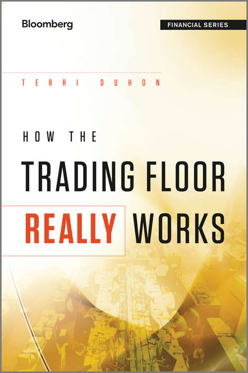 Book cover of How the Trading Floor Really Works