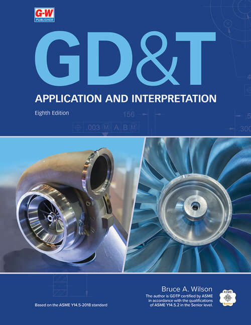 Book cover of GD&T: Application and Interpretation