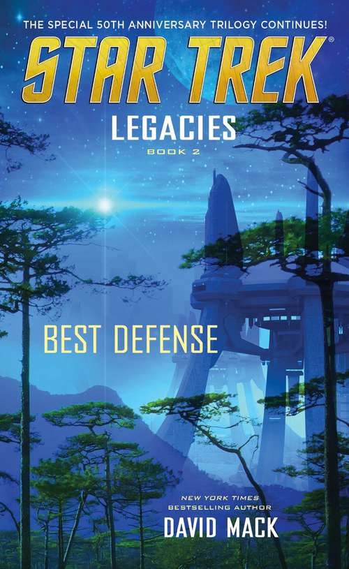 Book cover of Legacies #2: Best Defense (Star Trek: Vanguard )