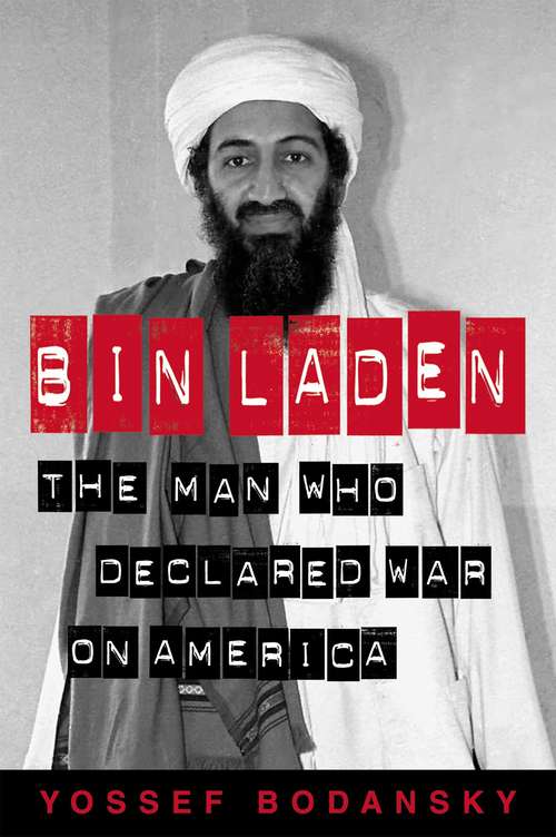 Book cover of bin Laden: The Man Who Declared War on America