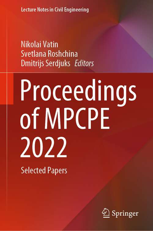 Book cover of Proceedings of MPCPE 2022: Selected Papers (1st ed. 2024) (Lecture Notes in Civil Engineering #335)