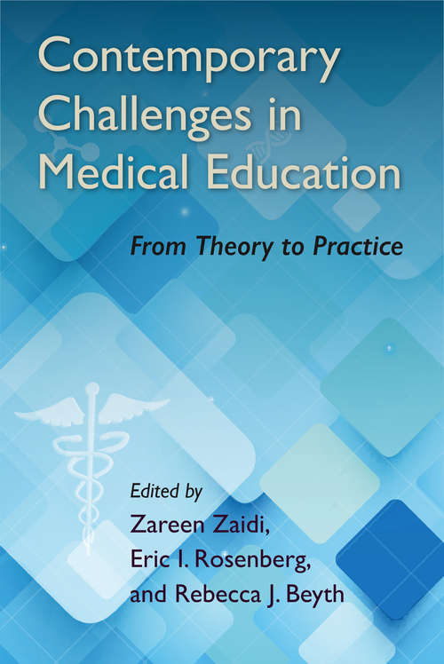 Book cover of Contemporary Challenges in Medical Education: From Theory to Practice