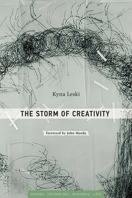 Book cover of The Storm of Creativity (Simplicity: Design, Technology, Business, Life)