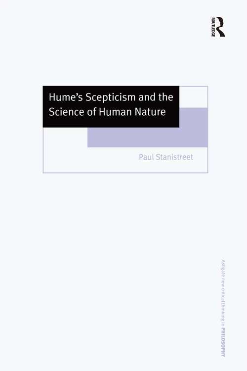 Book cover of Hume's Scepticism and the Science of Human Nature (Ashgate New Critical Thinking in Philosophy)