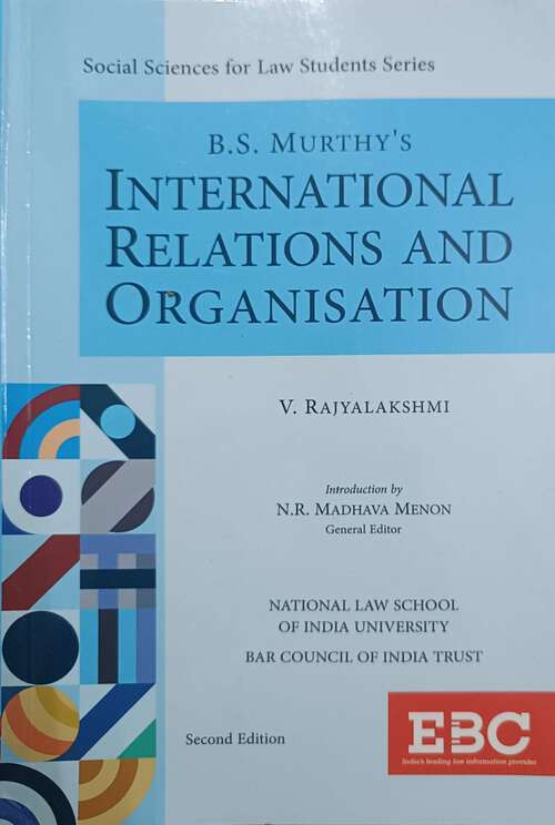 Book cover of International Relations and Organisation: Social Sciences For Law Students Series (Second Edition)