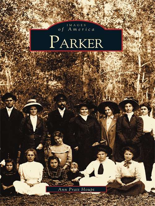 Book cover of Parker (Images of America)