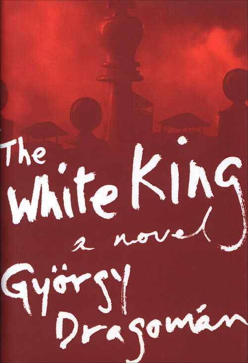 Book cover of The White King: A Novel