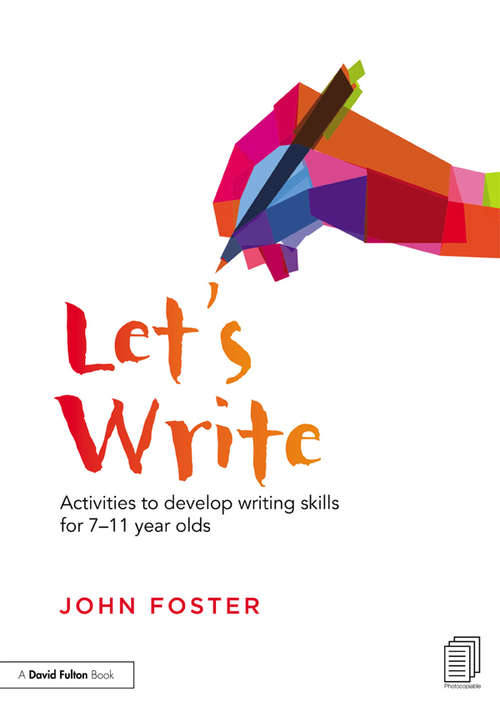 Book cover of Let's Write: Activities to develop writing skills for 7–11 year olds