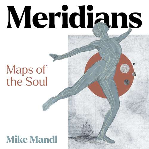 Book cover of Meridians: Maps of the Soul