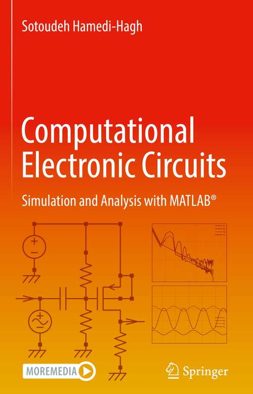 Book cover of Computational Electronic Circuits: Simulation and Analysis with MATLAB® (1st ed. 2022)