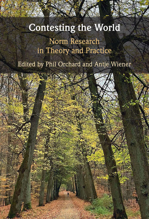 Book cover of Contesting the World: Norm Research in Theory and Practice