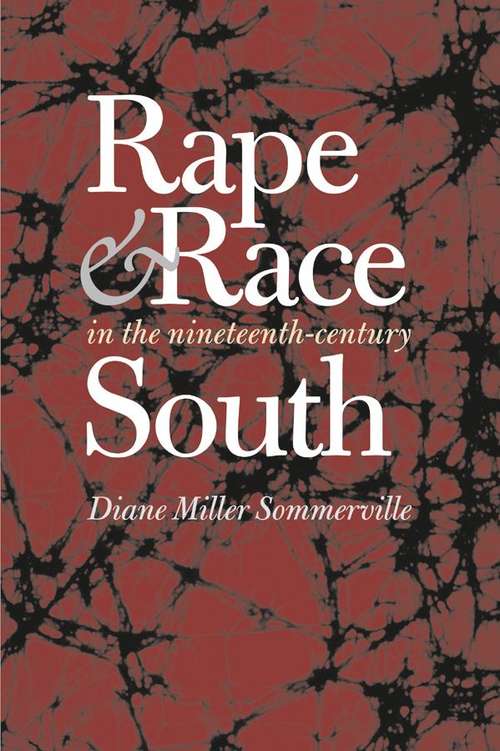 Book cover of Rape and Race in the Nineteenth-Century South